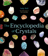 The Encyclopedia of Crystals - Hall, Judy