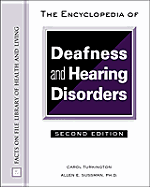 The Encyclopedia of Deafness and Hearing Disorders