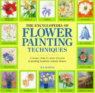 The encyclopedia of flower painting techniques