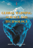 The Encyclopedia of Global Warming Science and Technology: [2 Volumes]