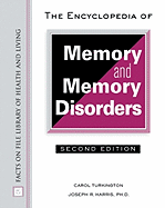 The Encyclopedia of Memory and Memory Disorders