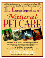 The Encyclopedia of Natural Pet Care - Puotinen, Cj