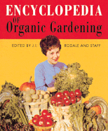 The Encyclopedia of organic gardening