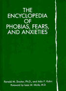 The Encyclopedia of Phobias, Fears, and Anxieties