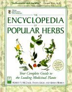 The Encyclopedia of Popular Herbs: Your Complete Guide to the Leading Medicinal Plants