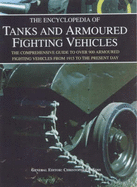 The Encyclopedia of Tanks and Armoured Fighting Vehicles - Foss, Christopher F.