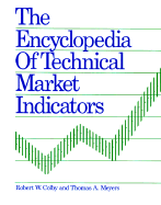 The Encyclopedia of Technical Market Indicators