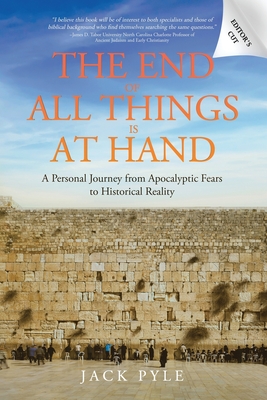 The End Of All Things Is At Hand - Pyle, Jack
