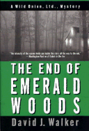 The End of Emerald Woodsw