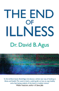 The End of Illness: A New Perspective on Health That Changes Everything