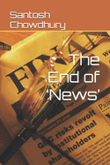 The End of 'News'