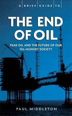 The End of Oil - Middleton, Paul