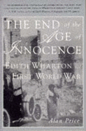 The End of the Age of Innocence: Edith Wharton and the First World War