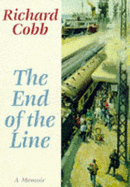 The End of the Line: A Memoir