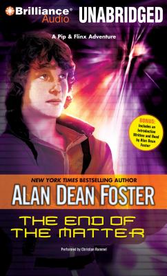 The End of the Matter - Foster, Alan Dean, and Rudnicki, Stefan (Read by)