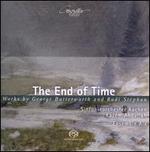 The End of Time: Works by George Butterworth and Rudi Stephan