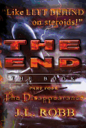 The End: The Book: Part Four: The Disappearance