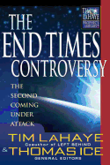The End Times Controversy: The Second Coming Under Attack