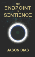 The Endpoint of Sentience