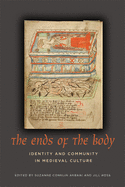The Ends of the Body: Identity and Community in Medieval Culture