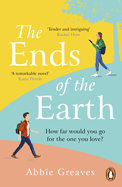 The Ends of the Earth: 2022's most unforgettable love story