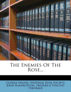 The Enemies of the Rose