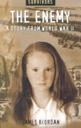 The Enemy: A Story from World War Two