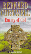 The Enemy of God - Cornwell, Bernard
