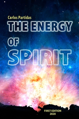 The Energy of Spirit - Partidas, Carlos L