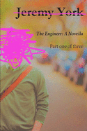 The Engineer: A Novella