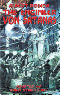 The Engineer Von Satanas