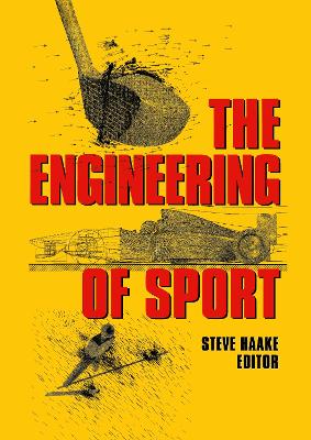 The Engineering of Sport - Haake, Steve (Editor)