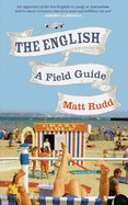 The English: A Field Guide