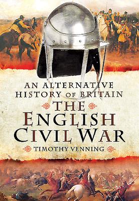 The English Civil War - Venning, Timothy, Dr.