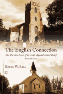 The English Connection: The Puritan Roots of Seventh-Day Adventist Belief