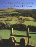 The English Landscape: Its Character and Diversity - Bryson, Bill (Introduction by)