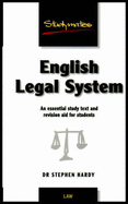 The English Legal System: An Essential Study Text and Revision Aid for Students