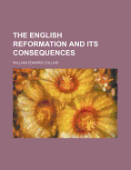 The English Reformation and Its Consequences