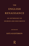 The English Renaissance: an anthology of sources and documents