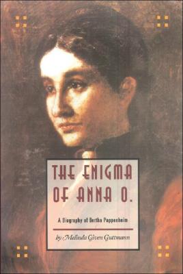 The Enigma of Anna O - Guttmann, Melinda