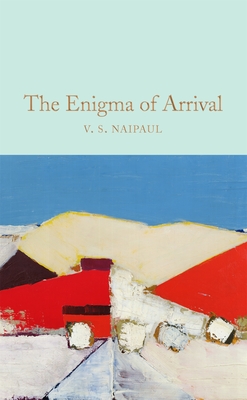 The Enigma of Arrival - Naipaul, V. S.