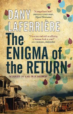 The Enigma of the Return - Laferriere, Dany, and Homel, David (Translated by)