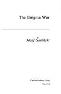The Enigma War - Garlinski, Jozef