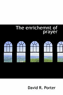 The Enrichemnt of Prayer