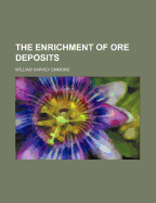 The Enrichment of Ore Deposits
