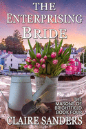 The Enterprising Bride: Book Four of The Masons of Brightfield