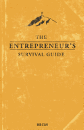 The Entrepreneur's Survival Guide