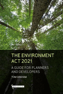 The Environment Act 2021: A Guide for Planners & Developers