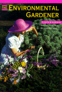 The Environmental Gardener - Marinelli, Janet (Editor)