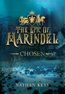 The Epic of Marindel: Chosen